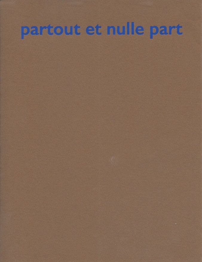 Lillie Cotten Partout Et Nulle Part Printed Matter