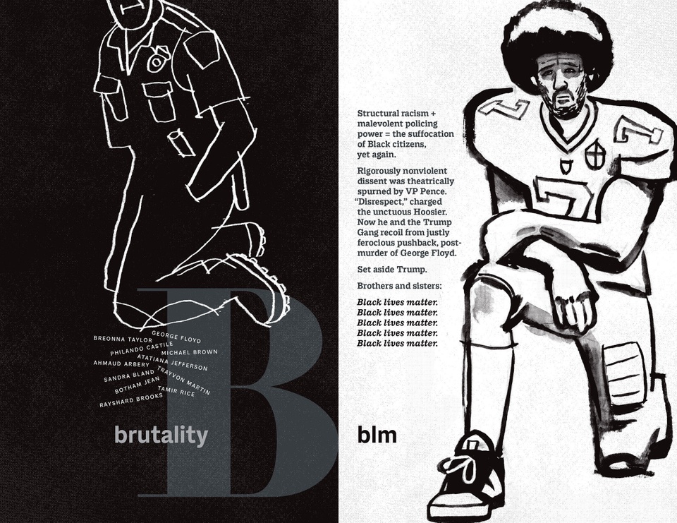 Book page for the letter B-Brutality and BLM, featuring text blocks as well as two illustrations—a white drawing of a figure kneeing on a black background, with names of victims of police brutality under it, and black drawing of Colin Kapernick kneeing on a white background.