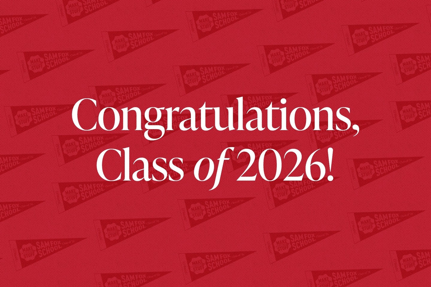 A red graphic with WashU Sam Fox School pennants in the background and white text overlaid that reads "Congratulations, Class of 2026!"