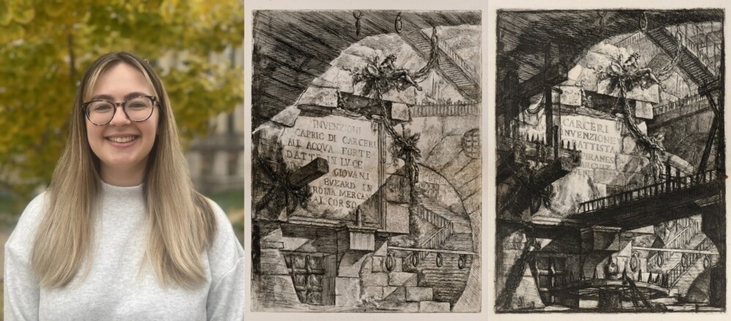 Portrait of Maya Carden, Arthur Greenberg Curatorial Fellow at the Kemper Art Museum, beside two versions of Giovanni Battista Piranesi’s Frontispiece, Plate I from Le Carceri (The Prisons), 1745–49 and 1761.