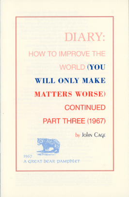 Diary: How to Improve the World (You Will Only Make Matters Worse) Continued Part Three (1967)