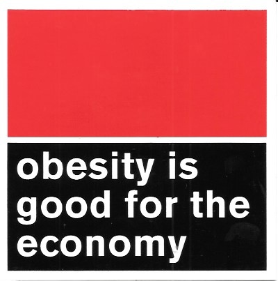 Obesity is Good for the Economy Sticker thumbnail 1