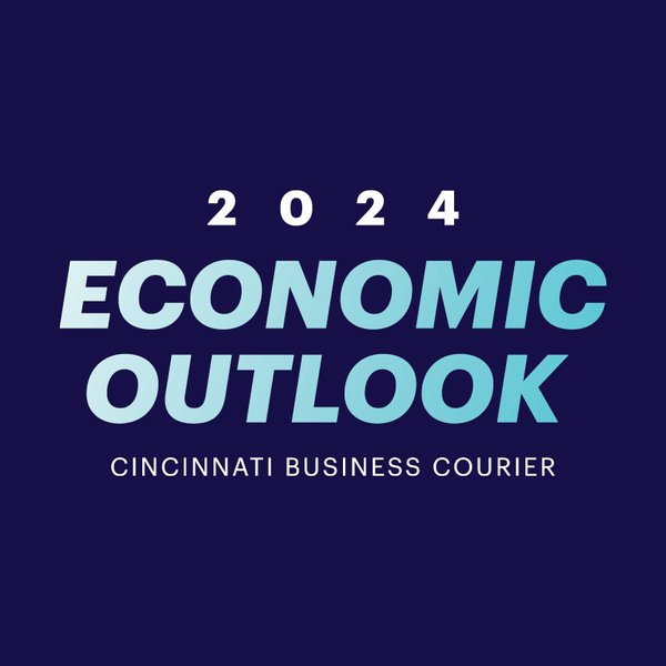 2024 Economic Outlook Cincinnati Business Courier