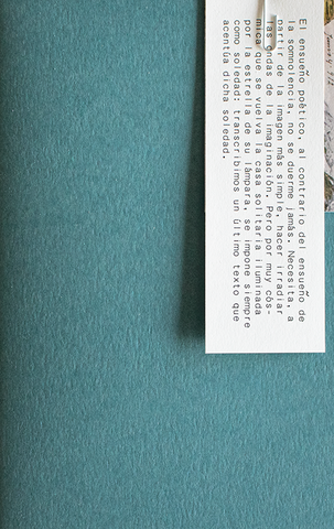 El ensueño poético, al contrario de...