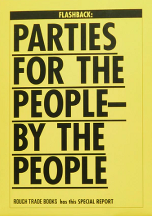 Flashback: Parties For The People By The People