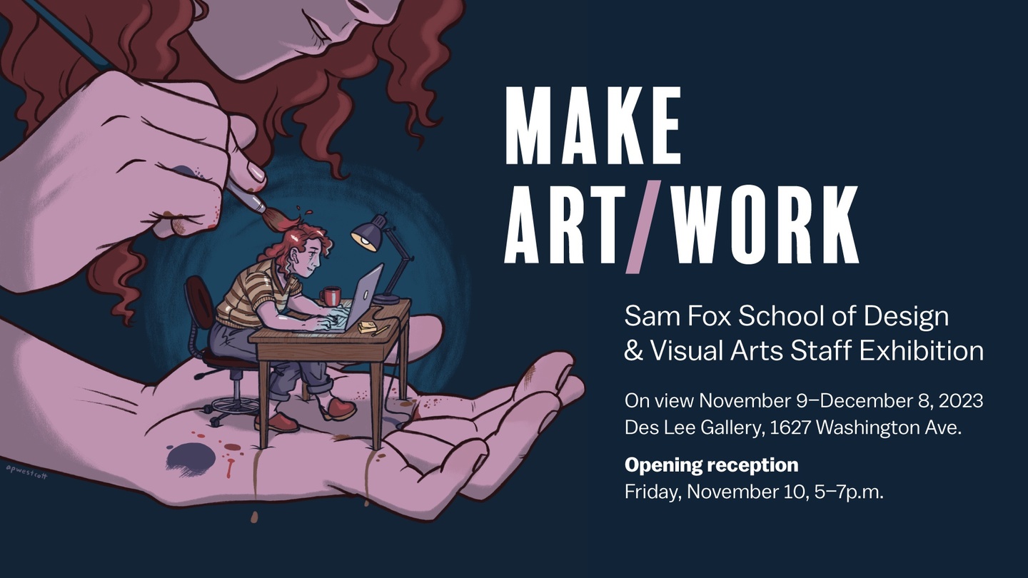 poster for Make Art / Work with illustration of a person painting a miniature person sitting at a desk on a computer