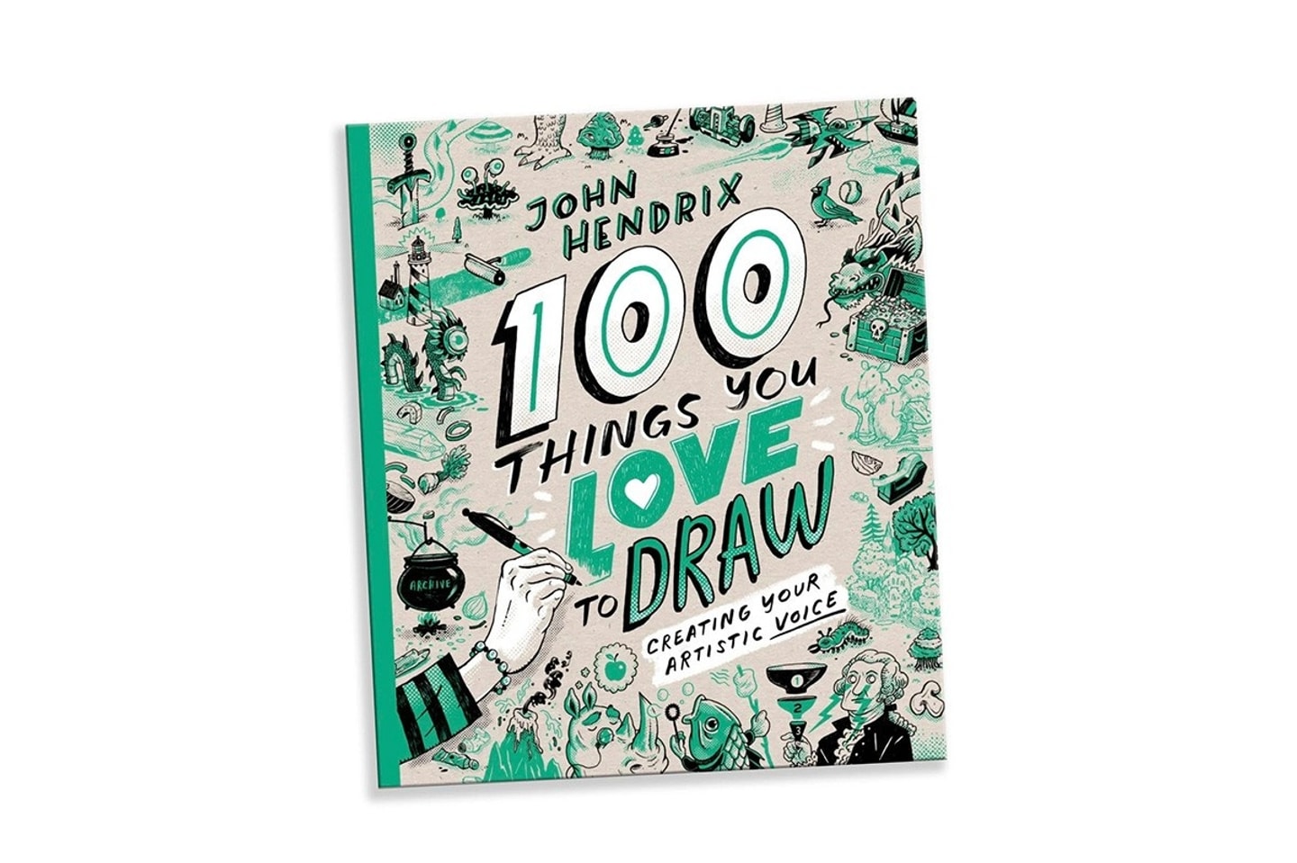 Cover of book with the words 100 Things You Love to Draw: Creating Your Artistic Voice