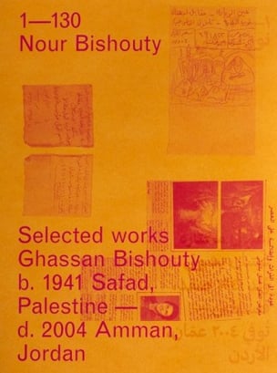 1—130: Selected works Ghassan Bishouty b. 1941 Safad, Palestine — d. 2004 Amman, Jordan