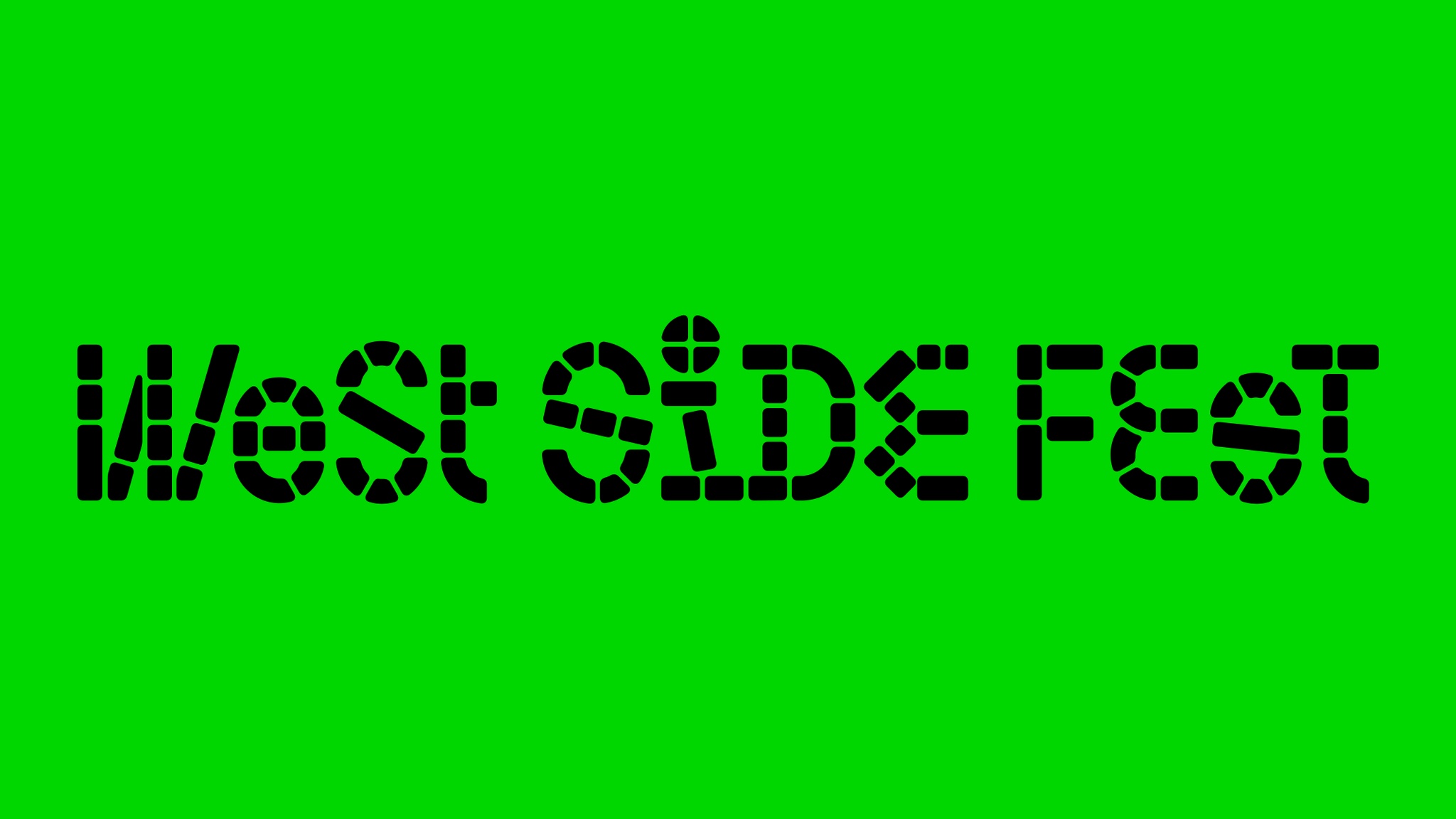 The event title West Side Fest on a lime green background. The letters are made of individual squares that resemble cobblestones. 