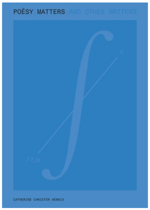 Poësy Matters and Other Matters