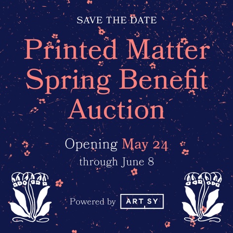 Printed Matter Spring Benefit Events