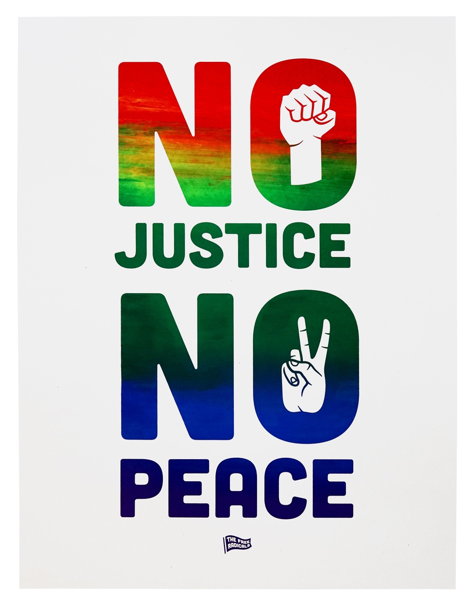 A white poster with the words “No Justice No Peace” written on it. The words are in rainbow gradients and other swirls of color.