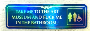 Take Me To The Art Museum...  Holographic Sticker
