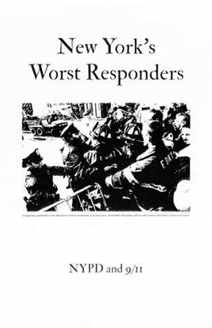NEW YORK'S WORST RESPONDERS: NYPD AND 9/11