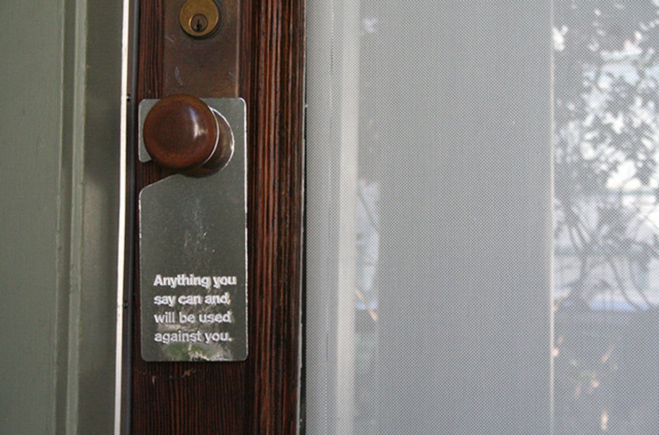 Anything you say can and will be used against you Door Hanger