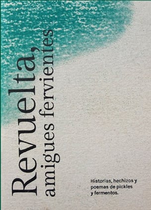 Revuelta, amigues fervientes