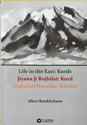 Life in the East:Kurds