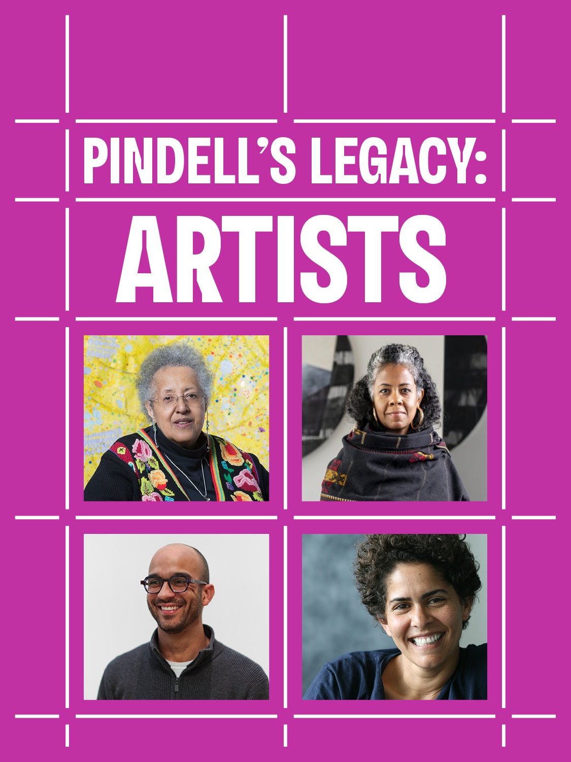 Photos (clockwise from top left) of artists Howardena Pindell, Torkwase Dyson, Julie Mehretu, and Samuel Levi Jones set in a grid pattern with the words Pindell's Legacy: Artists above the images