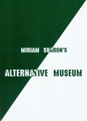 Miriam Sharon's Alternative Museum:  A Book Retrospective 20 Years Art for Peace