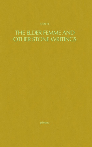  The Elder Femme and Other Stone Writings