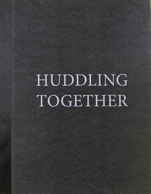 Huddling Together
