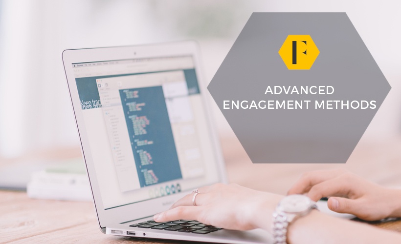 Advanced Engagement Methods