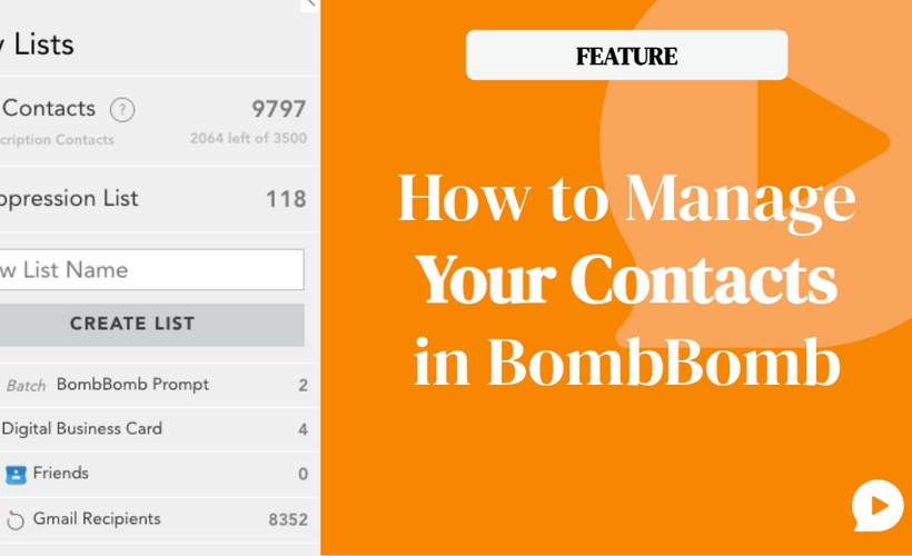 How to Manage Your Contacts in BombBomb