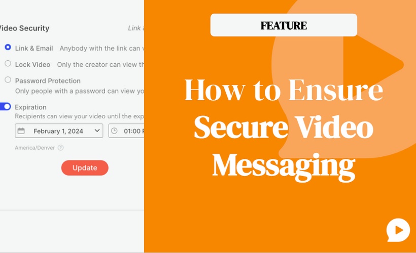 How to Ensure Secure Video Messaging