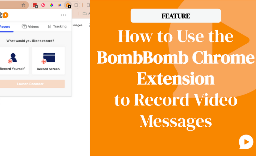 How to Use the BombBomb Chrome Extension to Record Video Messages