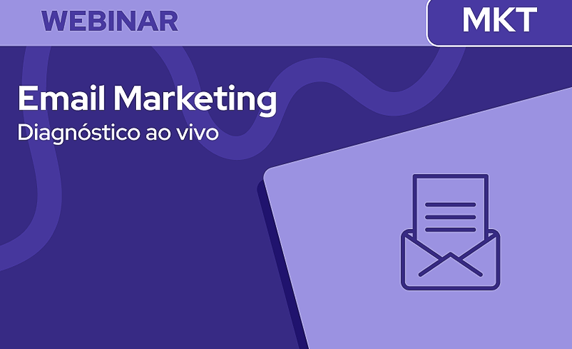 Diagnóstico ao vivo: Email Marketing