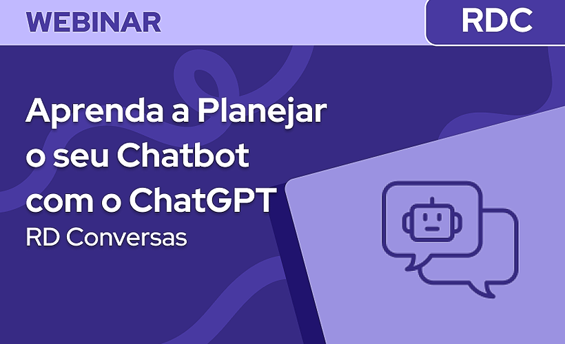 Aprenda a planejar o seu Chatbot com o ChatGPT 