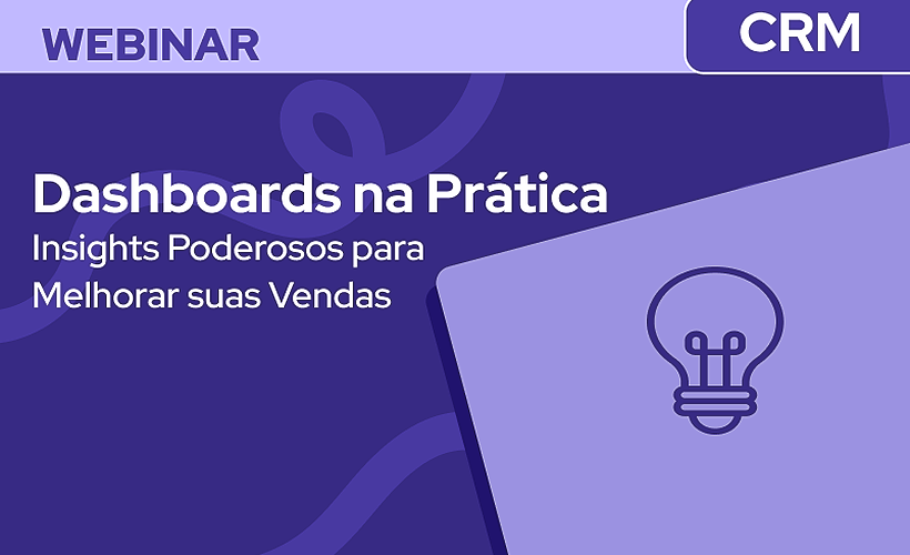Dashboards na Prática: Insights Poderosos para Melhorar suas Vendas