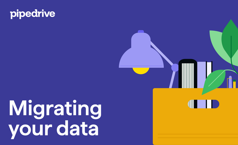 Importing your data into Pipedrive