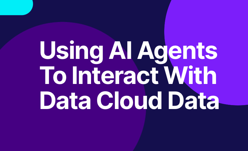 Using AI Agents to interact with Data Cloud Data
