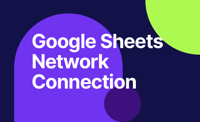 Google Sheets Network Connection