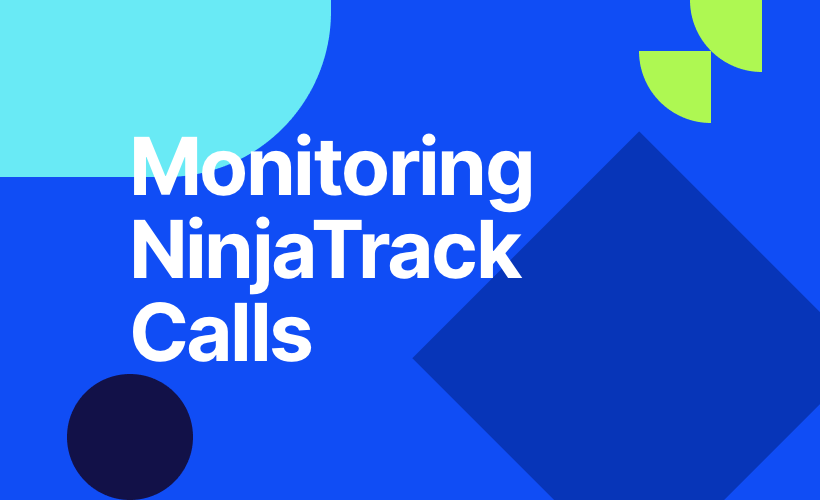 Monitoring NinjaTrack Call Data