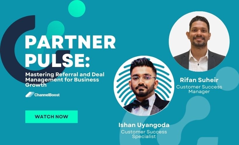 Mastering Referral and Deal Management for Business Growth