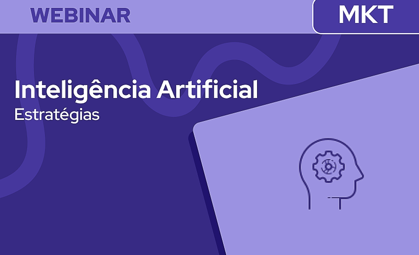 Inteligência Artificial: Estratégias de uso com seu RD Station Marketing