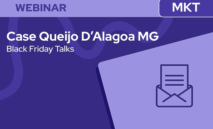 Black Friday Talks: Estratégias de Sucesso e Análises de Campanhas com Queijo d'Alagoa MG 