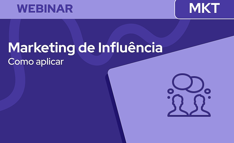 Como aplicar o Marketing de Influência no seu negócio