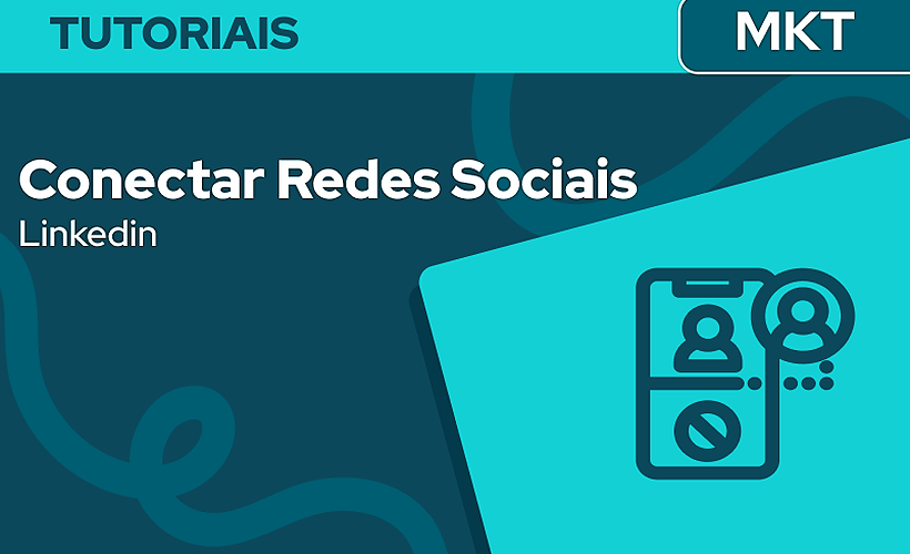 Conectar Redes Sociais: Linkedin