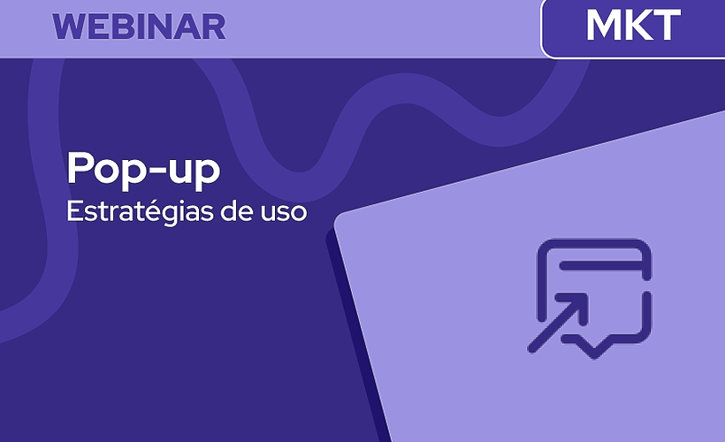 Estratégias com Pop-ups: gere Leads por computador ou celular sem prejudicar a experiência do seu cliente