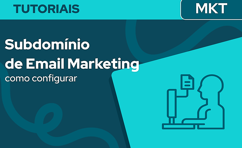 Configurar subdomínio de Email Marketing