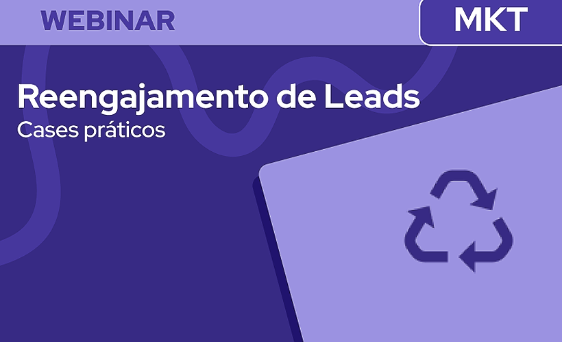 RD Conecta Convida: Cases práticos de Reengajamento de Leads