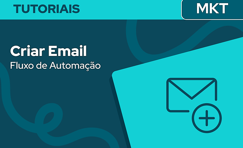 Criar Email para Fluxo de Automação
