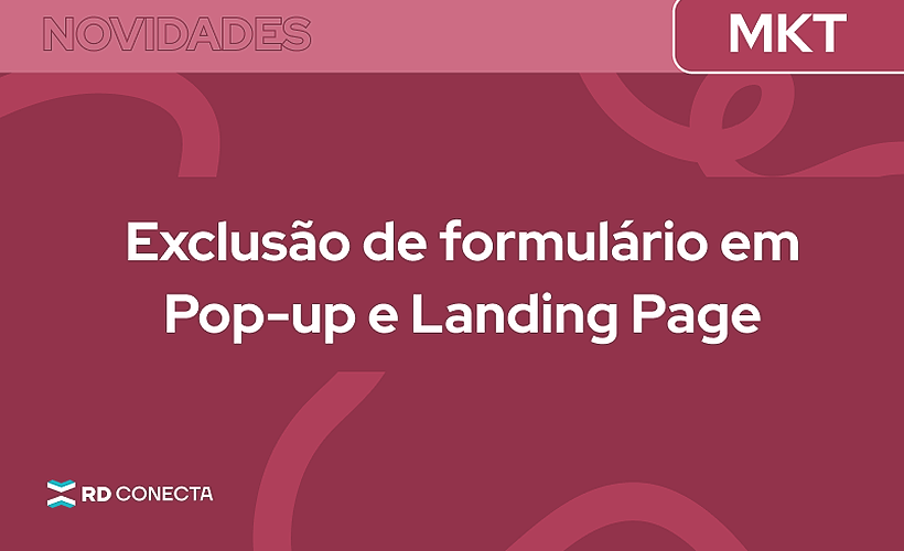 Exclusão de formulário em pop-up e Landing Page