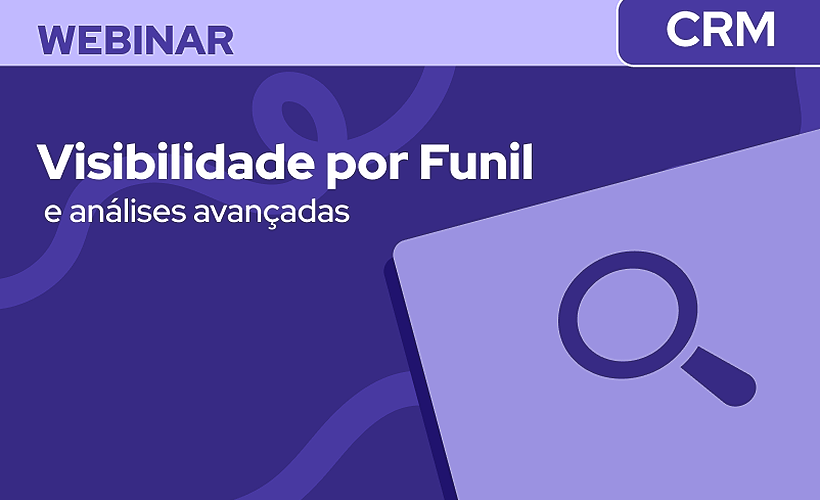 Visibilidade por Funil e Análises Avançadas