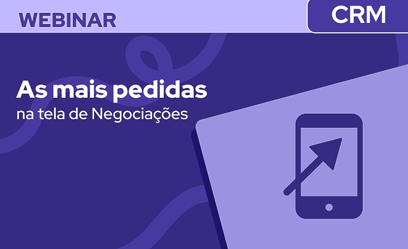 Novidades RD Station CRM: as mais pedidas na tela de Negociações
