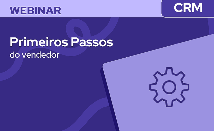 Primeiros Passos do vendedor no RD Station CRM