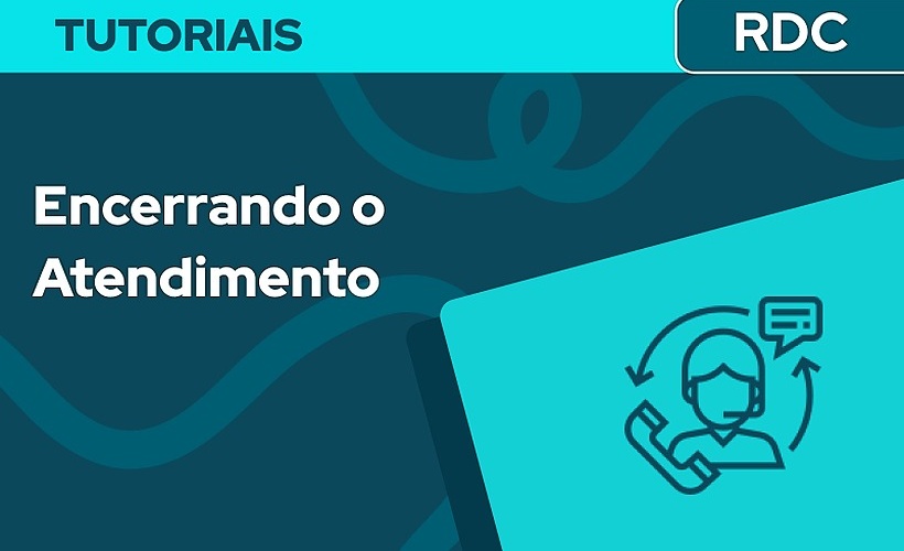 Encerrando o Atendimento